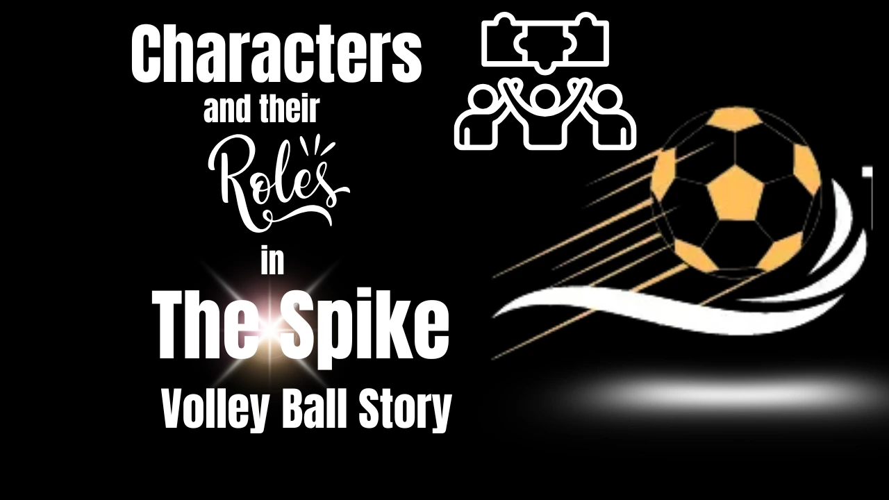 Characters 1 The Spike Volleyball Story Characters