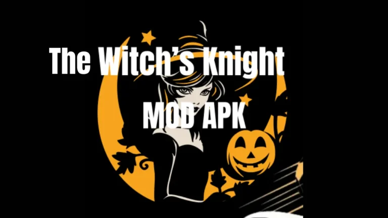 The Witch’s Knight MOD APK